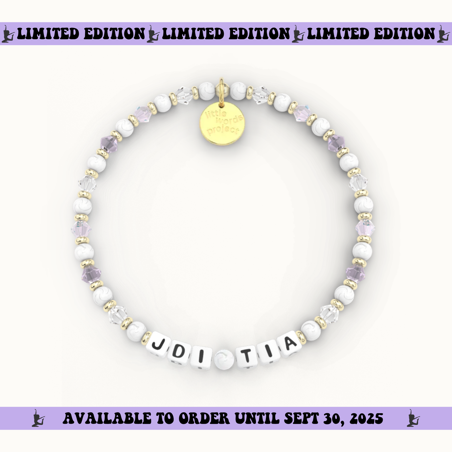 JDI Tia Bracelet - Little Words Project Collab