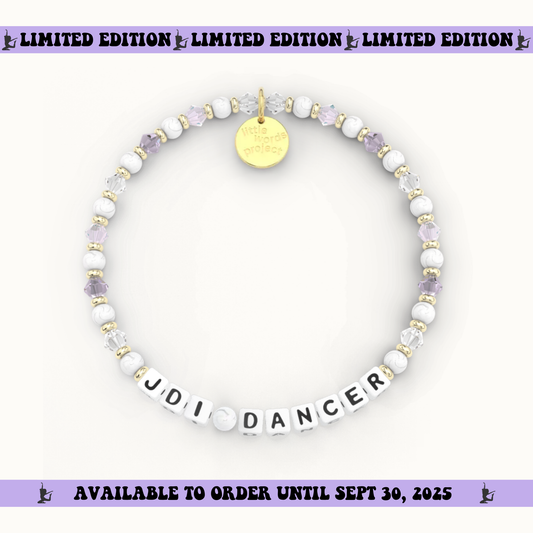 JDI Dancer Bracelet - Little Words Project Collab