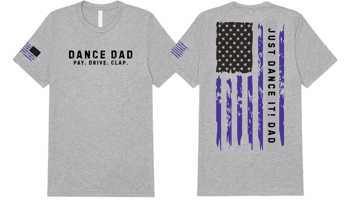 DANCE DAD — Pay. Drive. Clap.